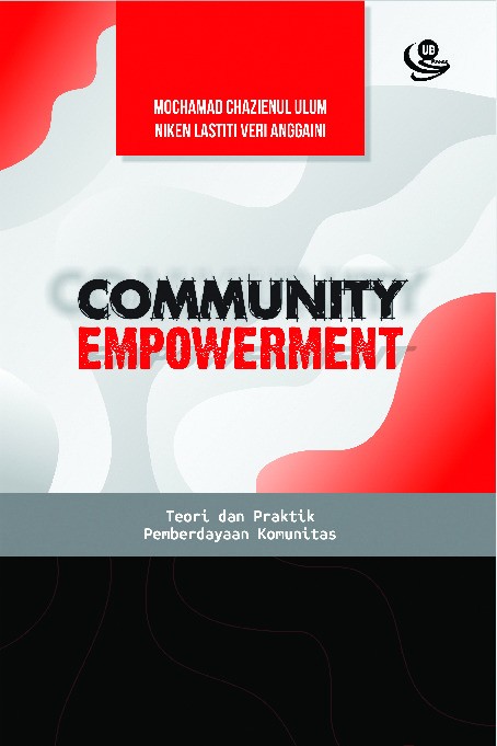 Community Empowerment Teori dan Praktik Pemberdayaan Komunitas